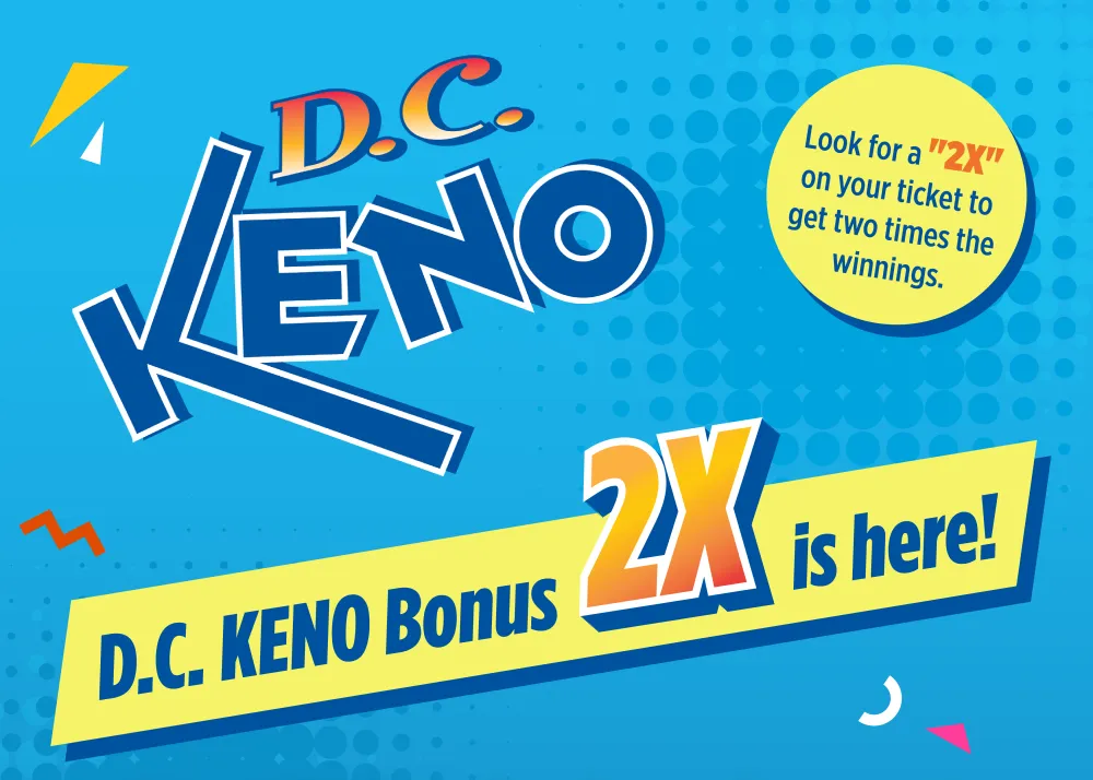 D.C. Keno Bonus 2X